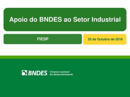 Apoio do BNDES ao Setor Industrial