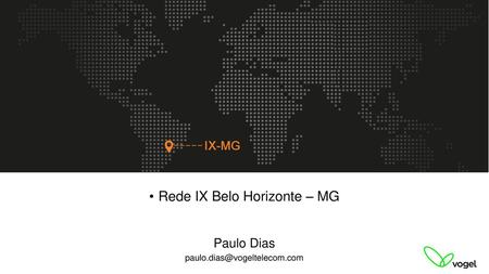 Rede IX Belo Horizonte – MG