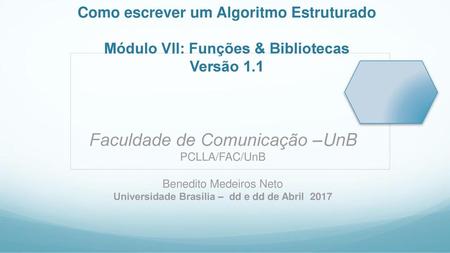 Universidade Brasília – dd e dd de Abril 2017