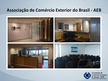Associação de Comércio Exterior do Brasil - AEB