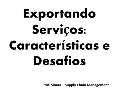 Exportando Serviços: Características e