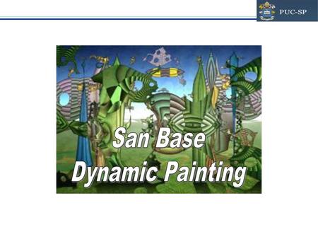 San Base Dynamic Painting.