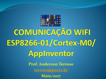 COMUNICAÇÃO WIFI ESP /Cortex-M0/ AppInventor