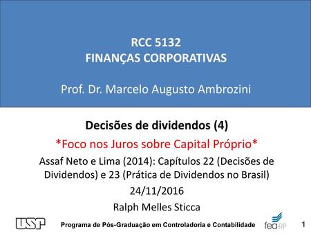 RCC 5132 FINANÇAS CORPORATIVAS Prof. Dr. Marcelo Augusto Ambrozini