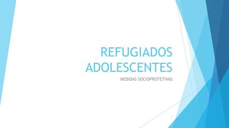 REFUGIADOS ADOLESCENTES