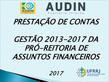 GESTÃO DA PRÓ-REITORIA DE ASSUNTOS FINANCEIROS