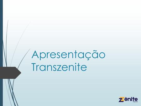 Apresentação Transzenite