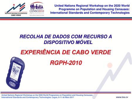 EXPERIÊNCIA DE CABO VERDE RGPH-2010