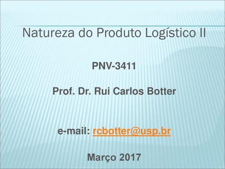 Prof. Dr. Rui Carlos Botter