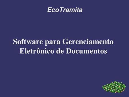 Software para Gerenciamento Eletrônico de Documentos