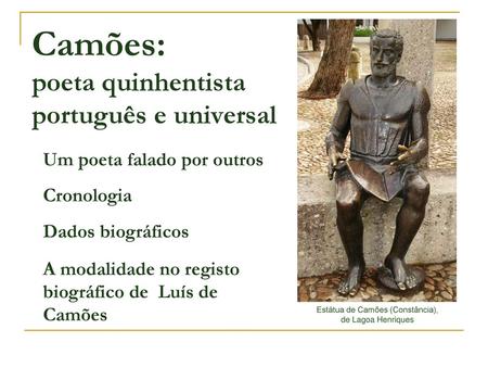Camões: poeta quinhentista português e universal