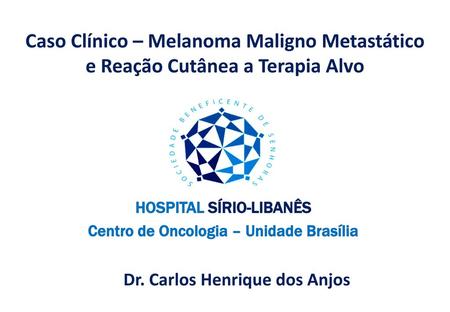 HOSPITAL SÍRIO-LIBANÊS Centro de Oncologia – Unidade Brasília