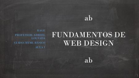 ab FUNDAMENTOS DE WEB DESIGN ab