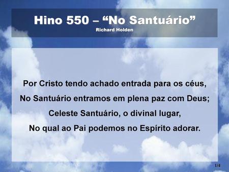 Hino 550 – “No Santuário” Richard Holden