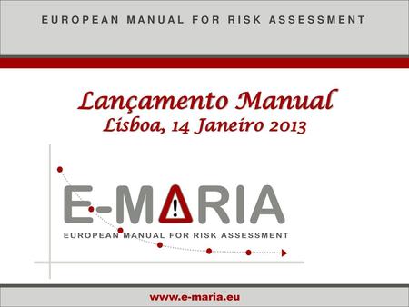 Lançamento Manual Lisboa, 14 Janeiro 2013