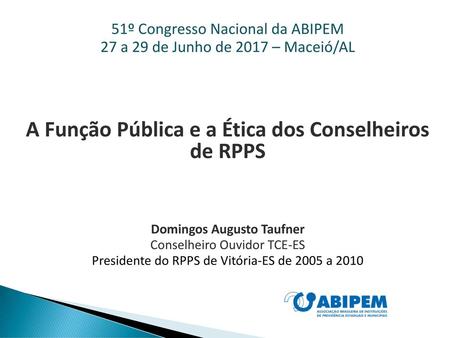 A Função Pública e a Ética dos Conselheiros de RPPS