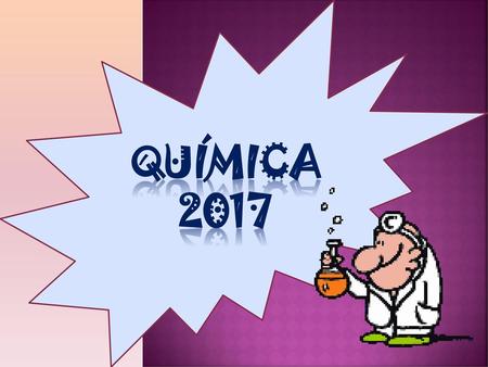 QuímicA 2017.