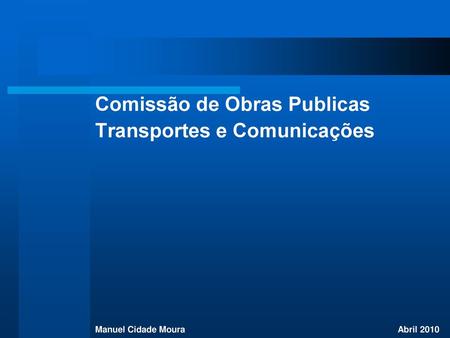 Comissão de Obras Publicas Transportes e Comunicações
