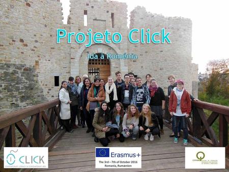 Projeto Click Ida à Roménia.