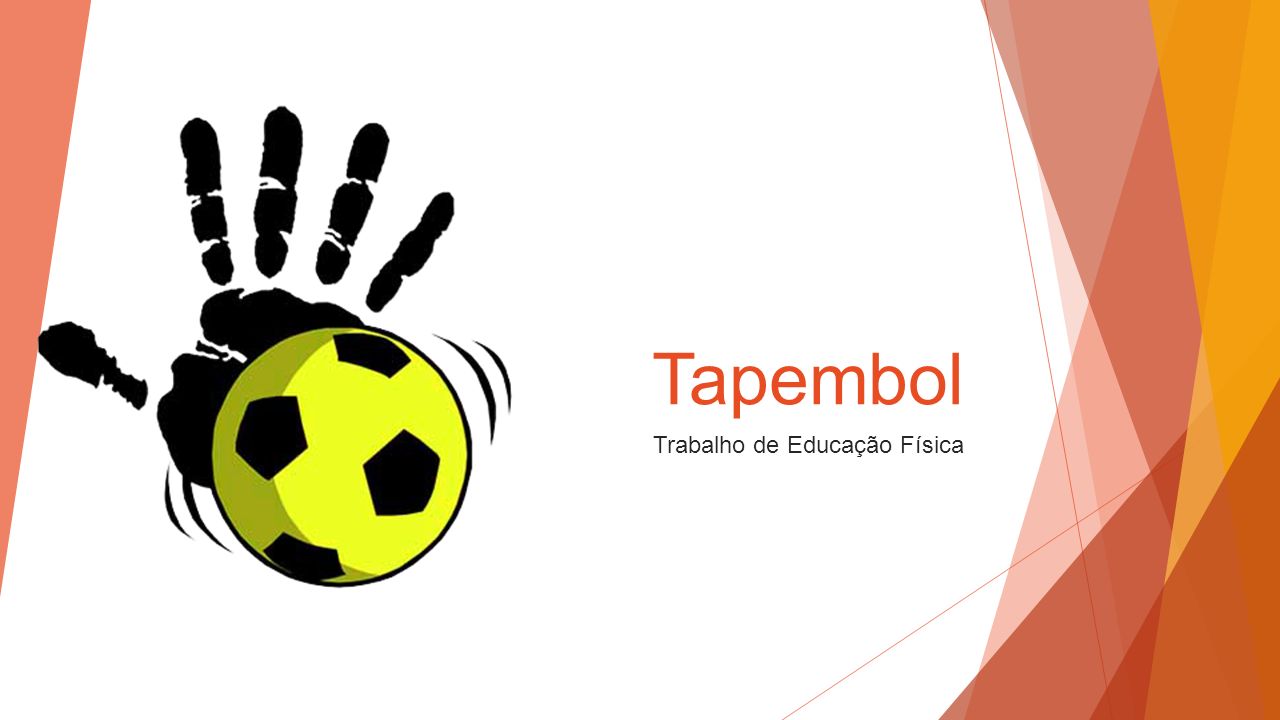 Tapembol - Disciplina - Educação Física