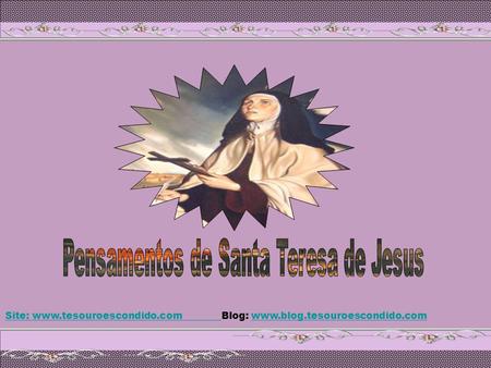 Pensamentos de Santa Teresa de Jesus