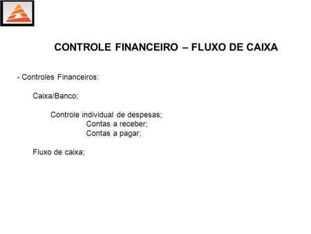 CONTROLE FINANCEIRO – FLUXO DE CAIXA