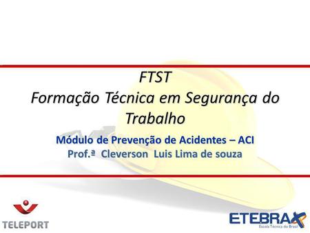 FTST Formação Técnica em Segurança do Trabalho
