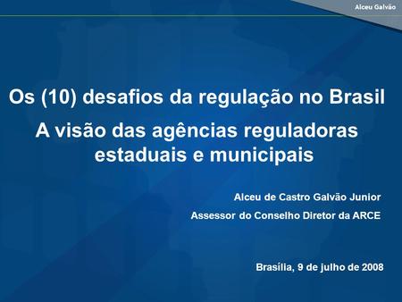 Os (10) desafios da regulação no Brasil