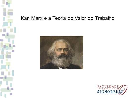 Karl Marx e a Teoria do Valor do Trabalho