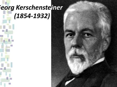 Georg Kerschensteiner