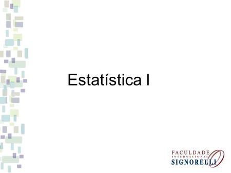 Estatística I.