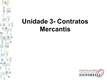 Unidade 3- Contratos Mercantis