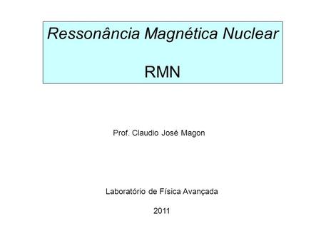 Ressonância Magnética Nuclear RMN