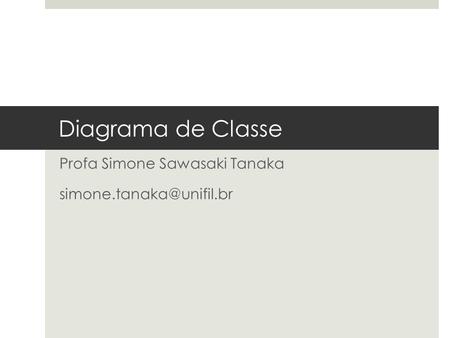 Profa Simone Sawasaki Tanaka