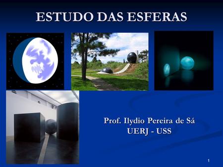 Prof. Ilydio Pereira de Sá UERJ - USS