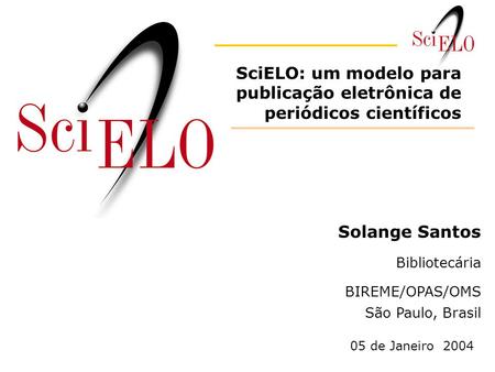 SciELO: um modelo para publicação eletrônica de periódicos científicos