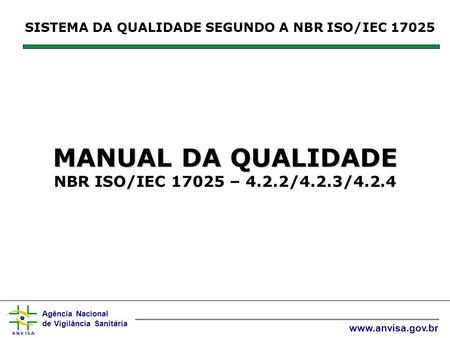 MANUAL DA QUALIDADE NBR ISO/IEC – 4.2.2/4.2.3/4.2.4