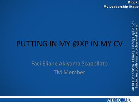 Putting in my @XP in my CV Faci Eliane Akiyama Scapellato TM Member.