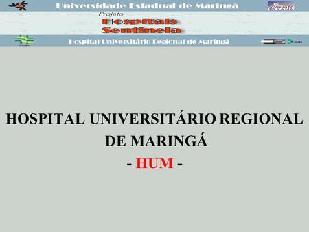 HOSPITAL UNIVERSITÁRIO REGIONAL
