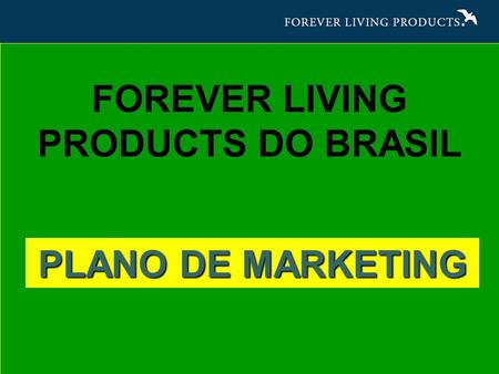 FOREVER LIVING PRODUCTS DO BRASIL