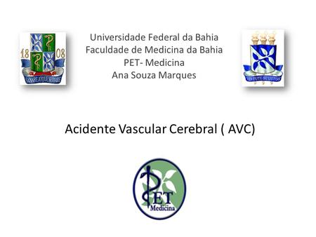Acidente Vascular Cerebral ( AVC)