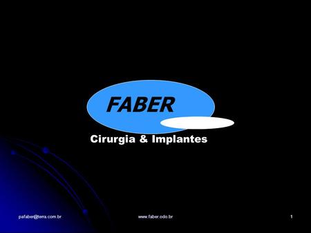 FABER Cirurgia & Implantes.