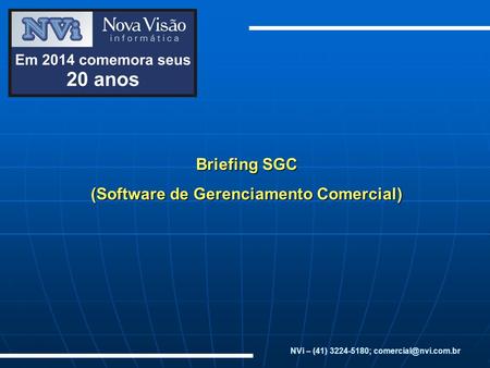 Briefing SGC (Software de Gerenciamento Comercial)