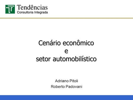 Cenário econômico e setor automobilístico
