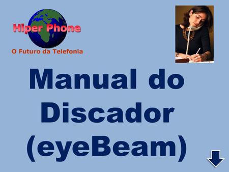 Manual do Discador (eyeBeam)
