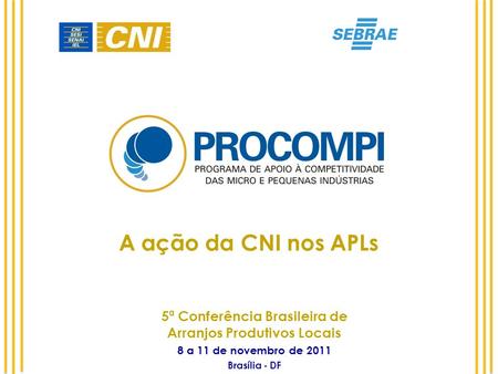 5ª Conferência Brasileira de Arranjos Produtivos Locais