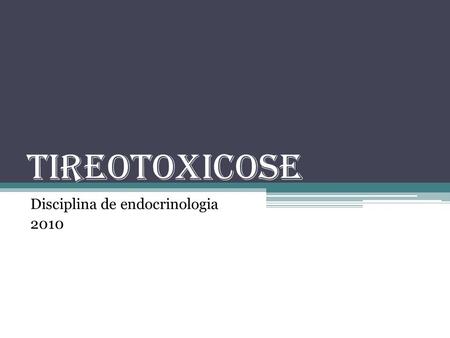 Disciplina de endocrinologia 2010