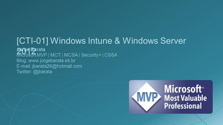 [CTI-01] Windows Intune & Windows Server 2012