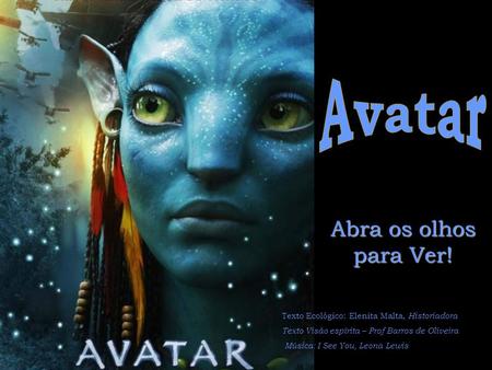 Avatar Abra os olhos para Ver!