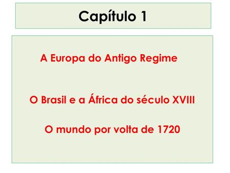 O Brasil e a África do século XVIII